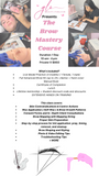 BROW MASTERY COURSE IN PERSON TRAINING ($250 DEPOSIT)